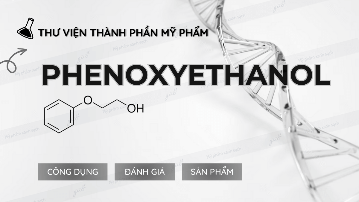 Phenoxyethanol